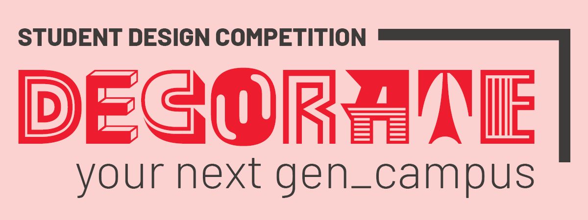 Decorate your next gen_campus Banner with light red background reading 'student design competition - decorate your next gen_campus' in dark grey and red text